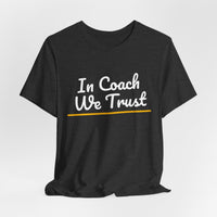 Thumbnail for In Coach We Trust — Football T-Shirt