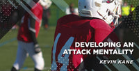 Thumbnail for Developing an Attack Mentality | Kevin Kane