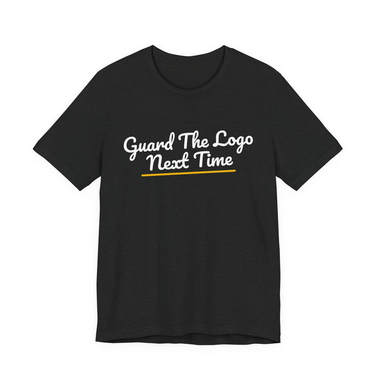 Guard The Logo Next Time — Basketball T-Shirt