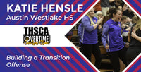 Thumbnail for Building a Transition Offense - Katie Hensle (Austin Westlake HS)