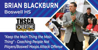 Thumbnail for Coaching People Not Players/Boswell Hoops Attack Offense - Brian Blackburn