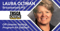 Thumbnail for Off-Season Testing Program for Softball - Laura Oltman, Brazoswood HS