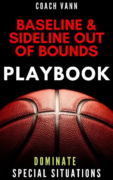 Baseline & Sideline Out Of Bounds Plays (BLOBS & SLOBS)