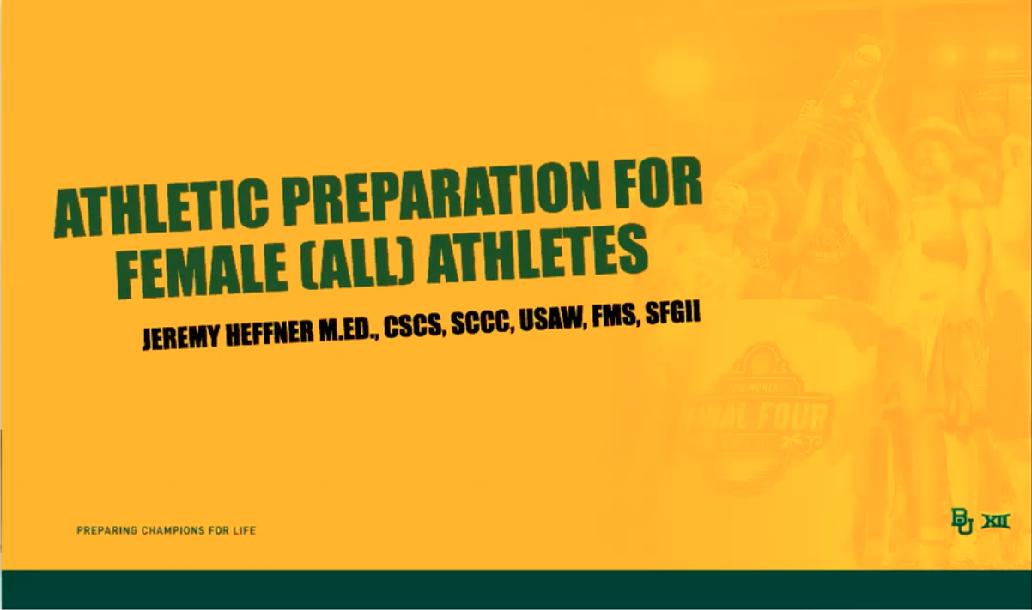 Athletic Preparation for the Female (ALL) Athlete