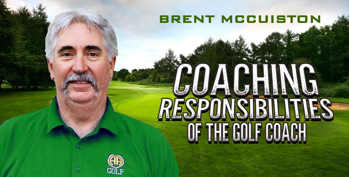 Coaching Responsibilities of the Golf Coach