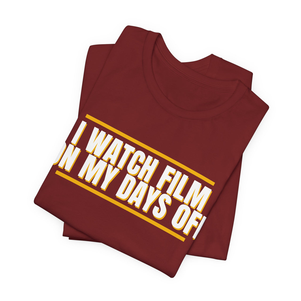 I Watch Film On My Days Off — Basketball T-Shirt