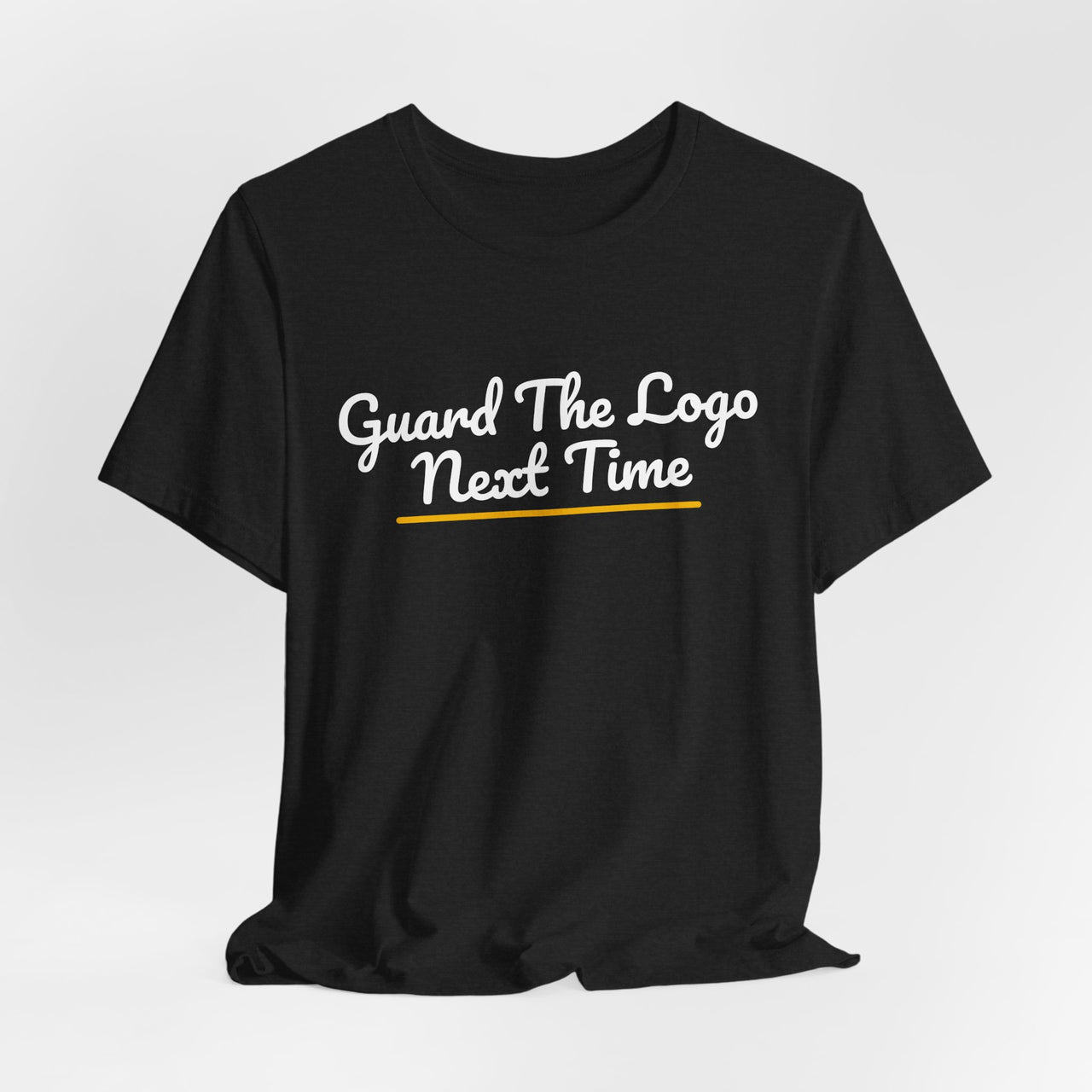 Guard The Logo Next Time — Basketball T-Shirt