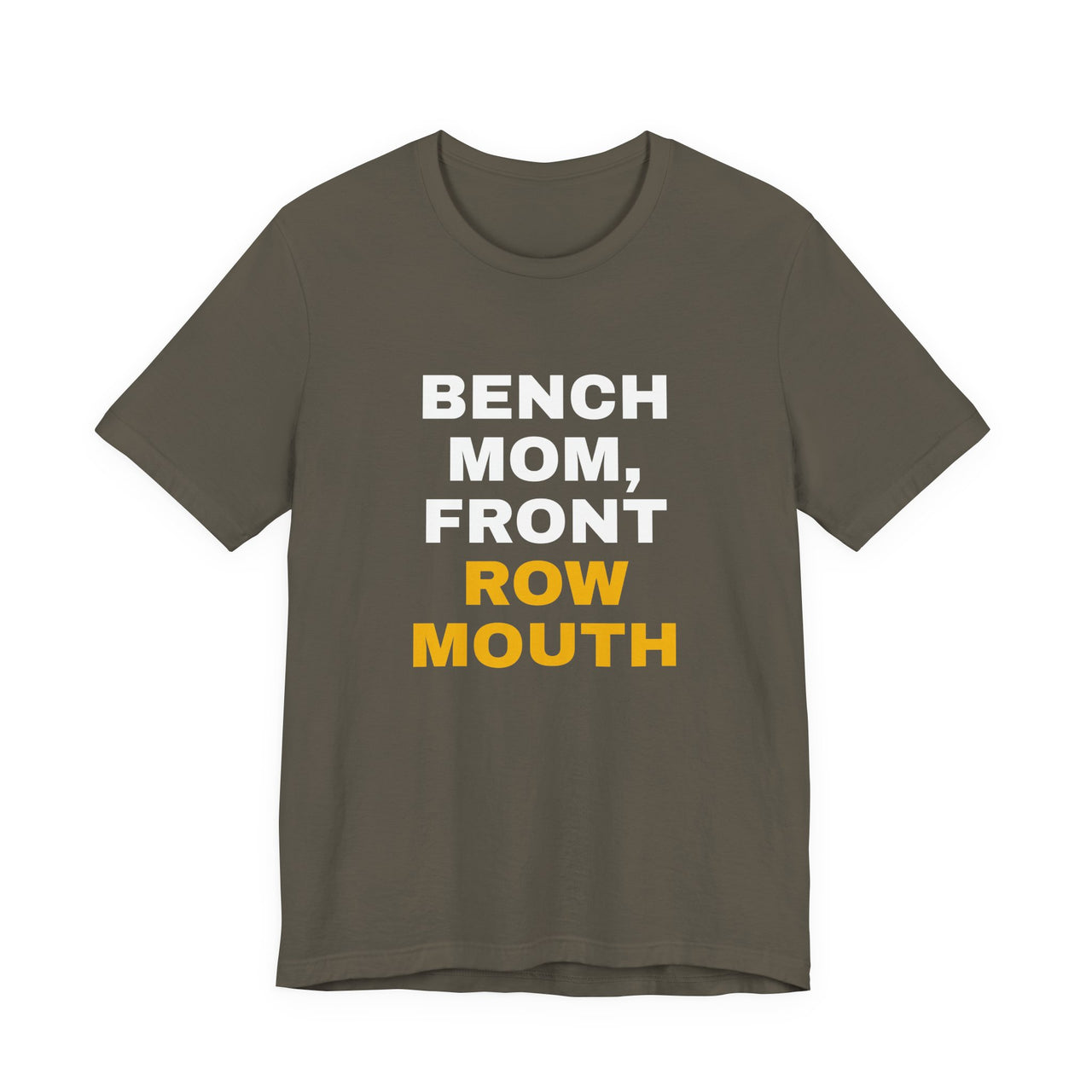 Bench Mom, Front Row Mouth — Basketball T-Shirt