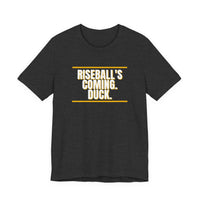 Thumbnail for Riseball's Coming. Duck. — Softball T-Shirt