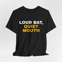 Thumbnail for Loud Bat, Quiet Mouth — Baseball T-Shirt