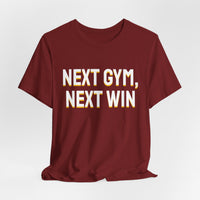 Thumbnail for Next Gym, Next Win — Basketball T-Shirt