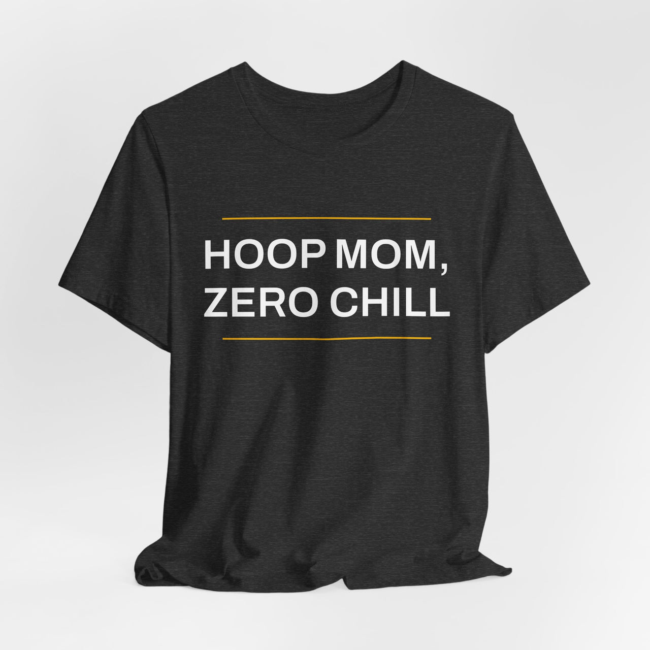 Hoop Mom, Zero Chill — Basketball T-Shirt