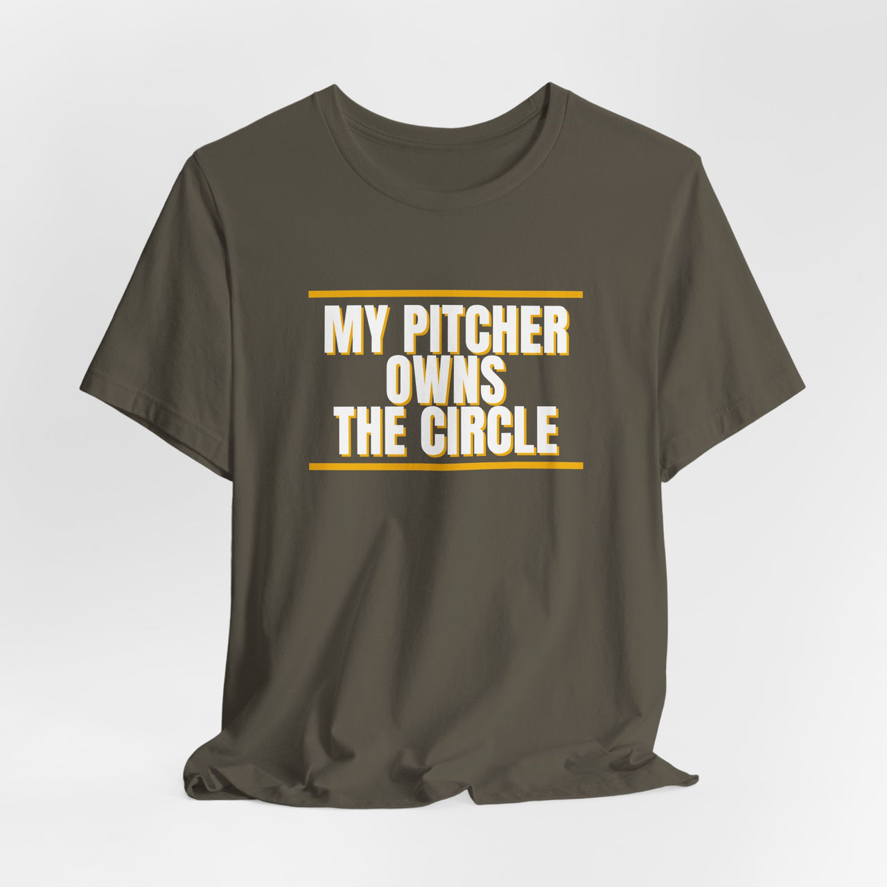 My Pitcher Owns The Circle — Softball T-Shirt