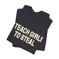 Thumbnail for I Teach Girls To Steal — Softball T-Shirt