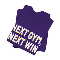 Thumbnail for Next Gym, Next Win — Basketball T-Shirt