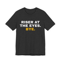 Thumbnail for Riser At The Eyes. Bye. — Softball T-Shirt
