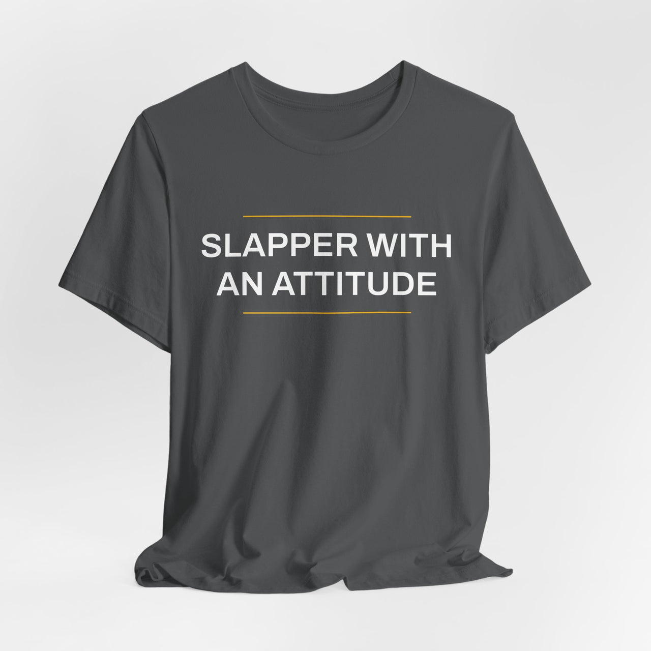 Slapper With An Attitude — Softball T-Shirt