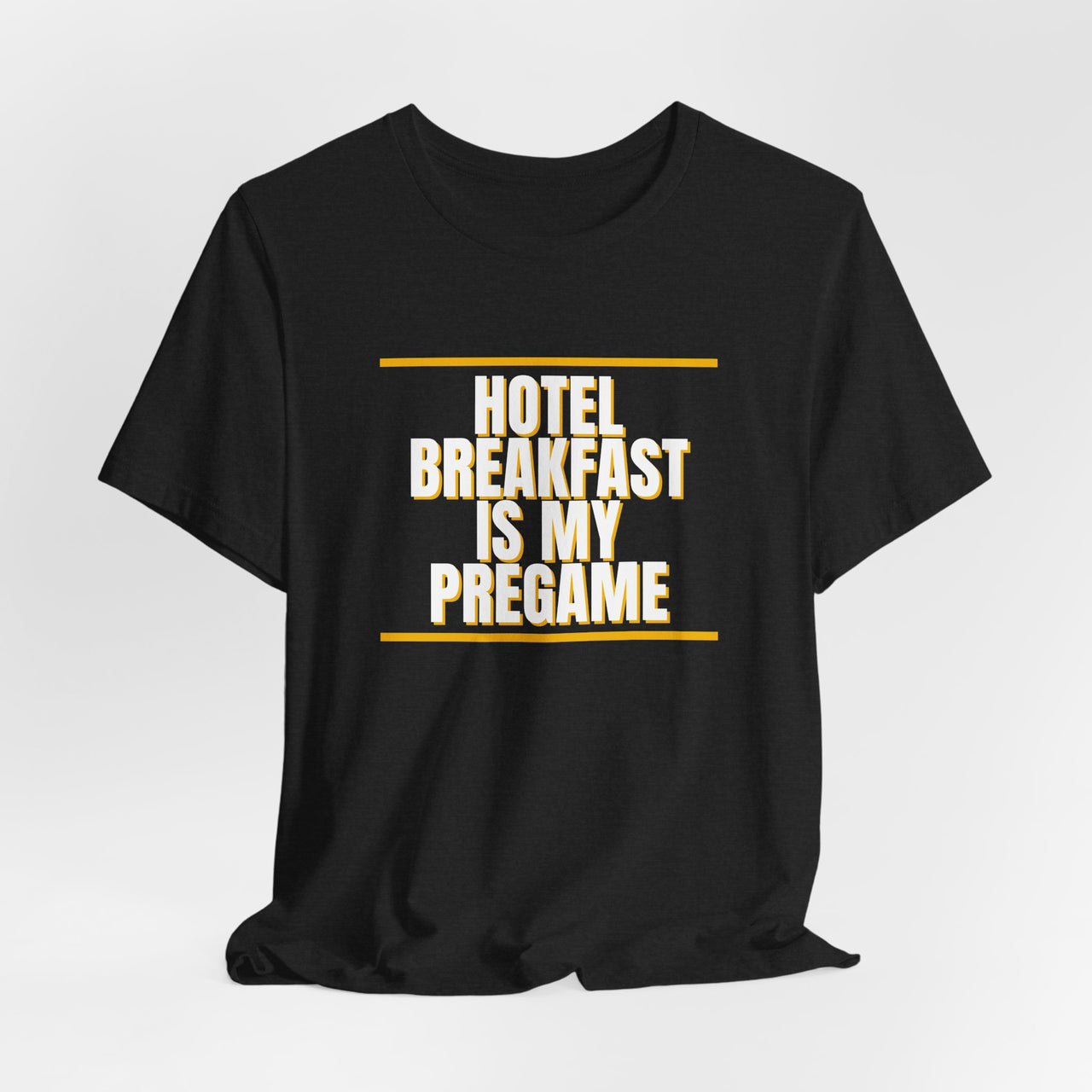 Hotel Breakfast Is My Pregame — Basketball T-Shirt