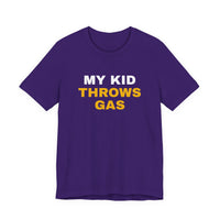 Thumbnail for My Kid Throws Gas — Baseball T-Shirt