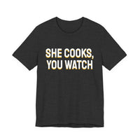 Thumbnail for She Cooks, You Watch — Basketball T-Shirt