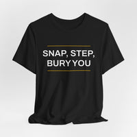 Thumbnail for Snap, Step, Bury You — Football T-Shirt