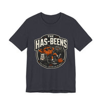 Thumbnail for The Has-Beens — Basketball T-Shirt