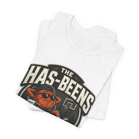 Thumbnail for The Has-Beens — Basketball T-Shirt