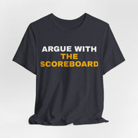 Thumbnail for Argue With The Scoreboard — Football T-Shirt