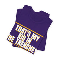 Thumbnail for That's My Kid In The Trenches — Football T-Shirt