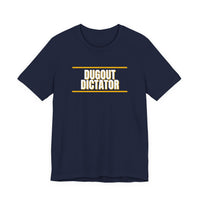 Thumbnail for Dugout Dictator — Baseball T-Shirt
