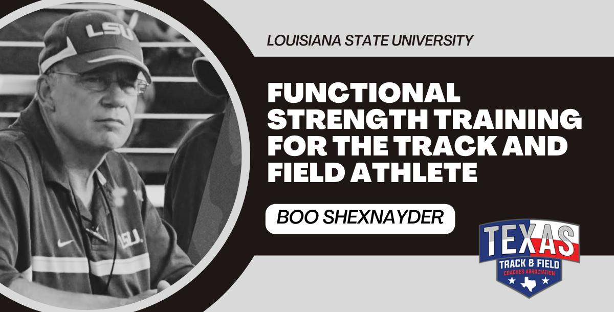 Functional Strength Training for the T&F Athlete - Boo Schexnayder