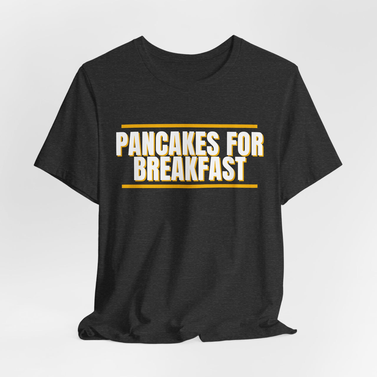 Pancakes For Breakfast — Football T-Shirt
