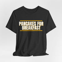 Thumbnail for Pancakes For Breakfast — Football T-Shirt