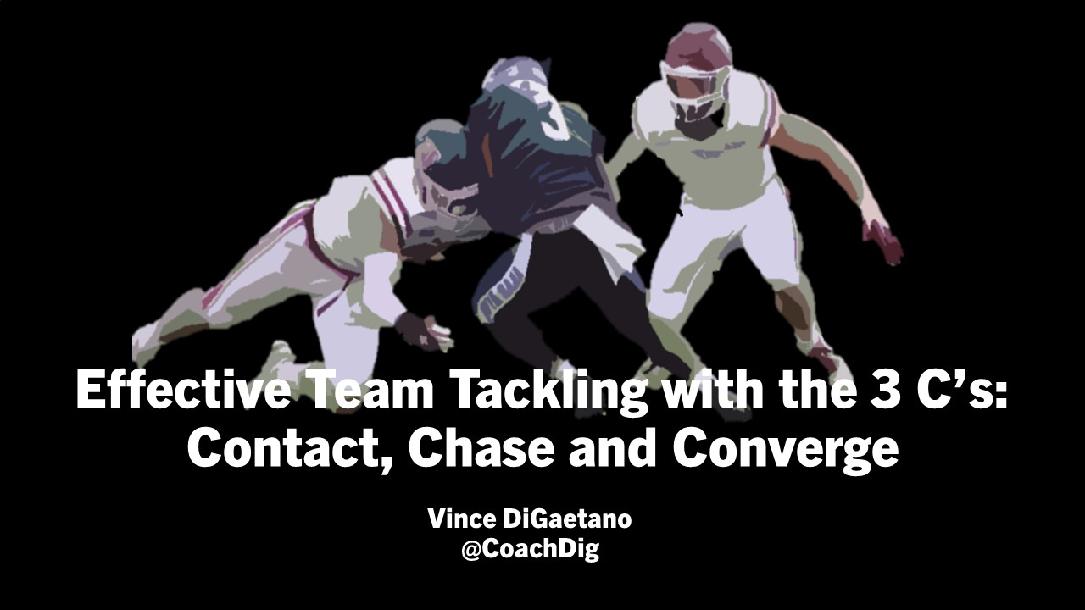 Effective Team Tackling with the 3 C�s: Contact, Chase and Converge