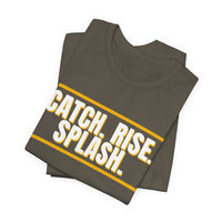 Thumbnail for Catch. Rise. Splash. — Basketball T-Shirt