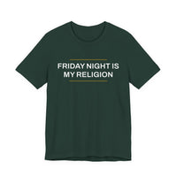Thumbnail for Friday Night Is My Religion — Football T-Shirt