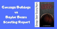 Thumbnail for Baylor Bears vs Gonzaga Bulldogs Scouting Report