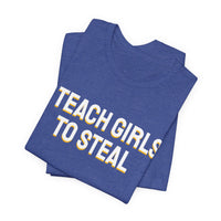 Thumbnail for I Teach Girls To Steal — Softball T-Shirt