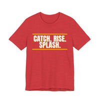Thumbnail for Catch. Rise. Splash. — Basketball T-Shirt