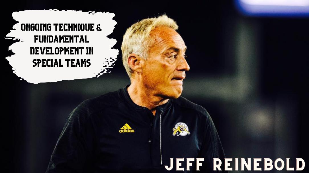 Jeff Reinebold-Ongoing Technique & Fundamental Development in Special Teams