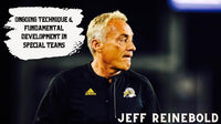 Thumbnail for Jeff Reinebold-Ongoing Technique & Fundamental Development in Special Teams