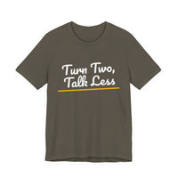 Thumbnail for Turn Two, Talk Less — Baseball T-Shirt