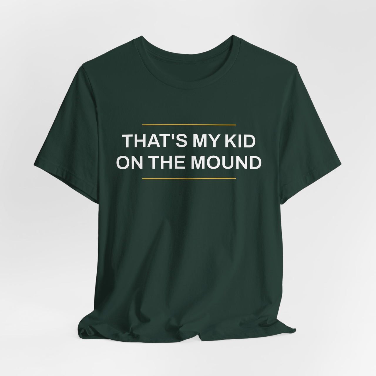 That's My Kid On The Mound — Baseball T-Shirt