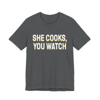 Thumbnail for She Cooks, You Watch — Basketball T-Shirt