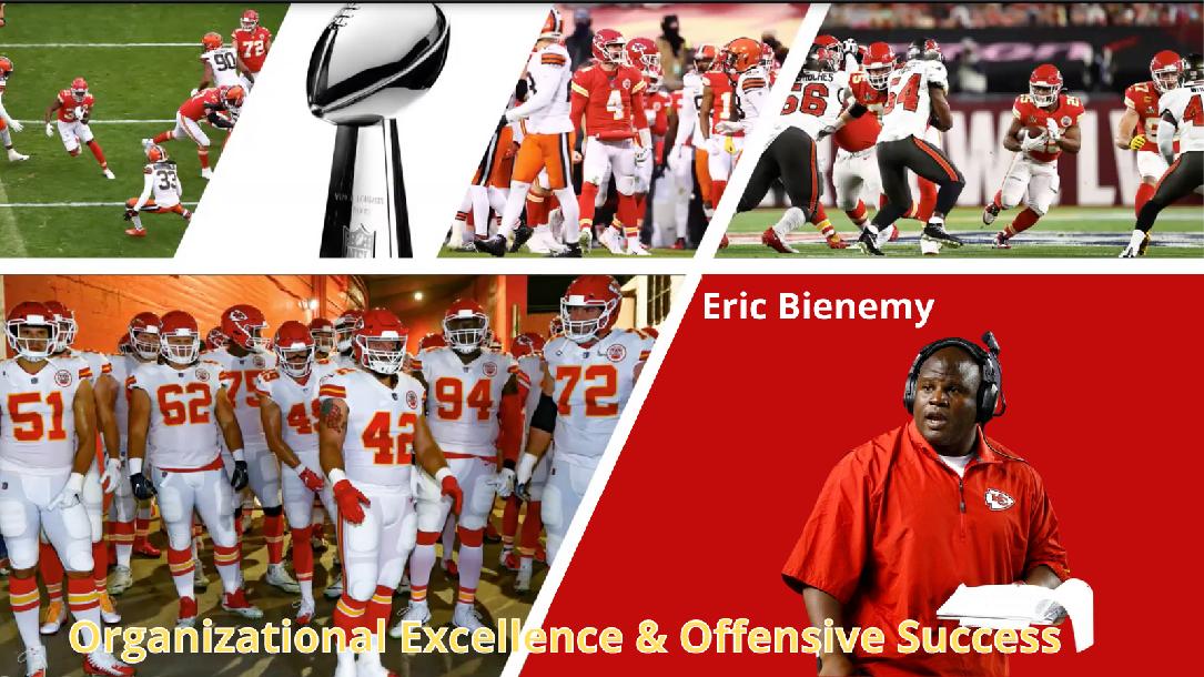 Eric Bienemy - Organizational Excellence and Offensive Success