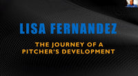 Thumbnail for The Journey of a Pitcher`s Development with Lisa Fernandez
