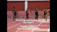 Thumbnail for Training Design for Sprinters - Kebba Tolbert Harvard