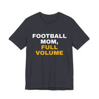 Thumbnail for Football Mom, Full Volume — Football T-Shirt