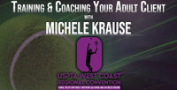 Thumbnail for Training and Coaching Your Adult Client - Michele Krause