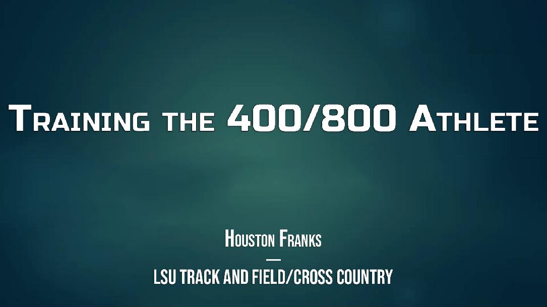 Training the 400/800 Athlete